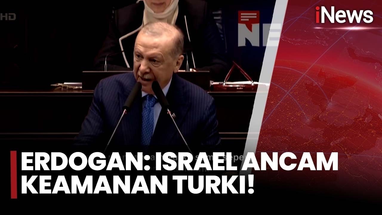 Presiden Erdogan: Serangan Israel Ancam Keamanan Turki