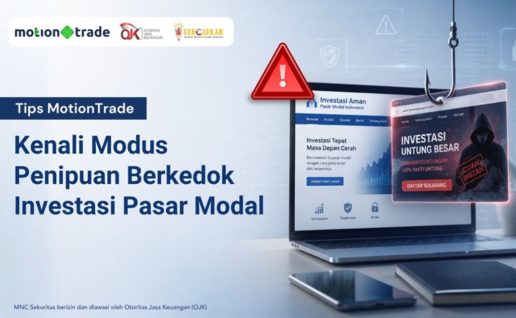 Tips MotionTrade: Kenali Modus Penipuan Berkedok Investasi Pasar Modal
