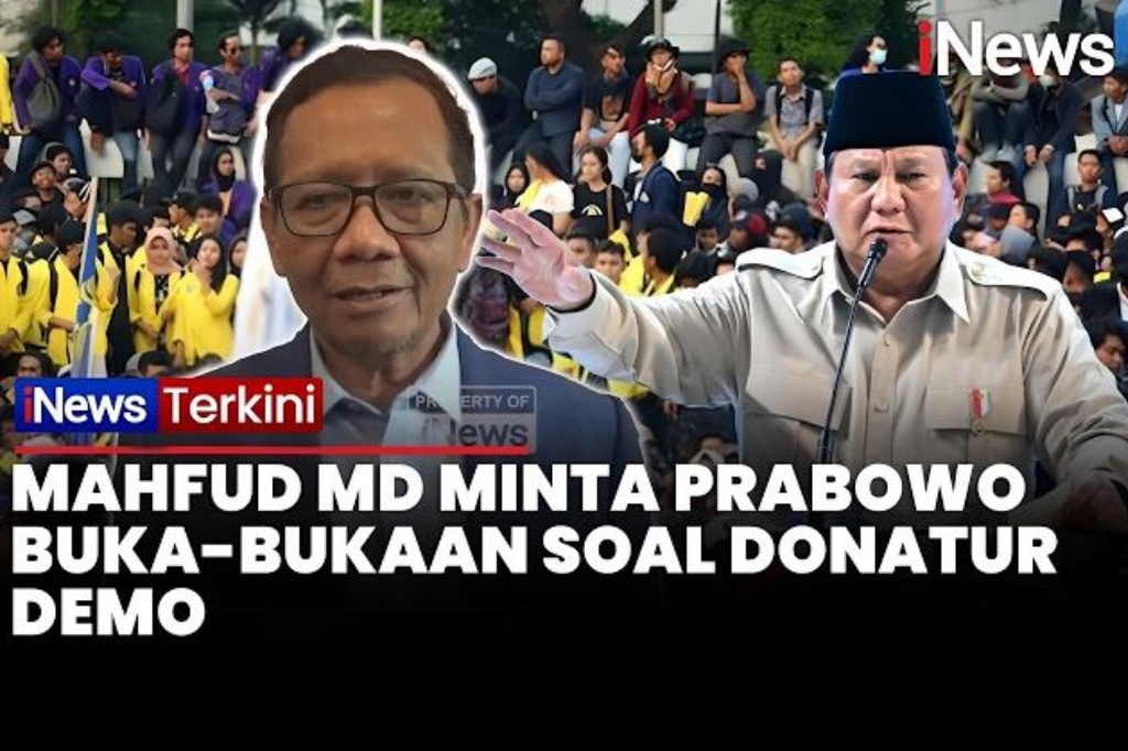 Mahfud MD Minta Prabowo Buka-bukaan Orang yang Diduga Biayai Aksi Demo