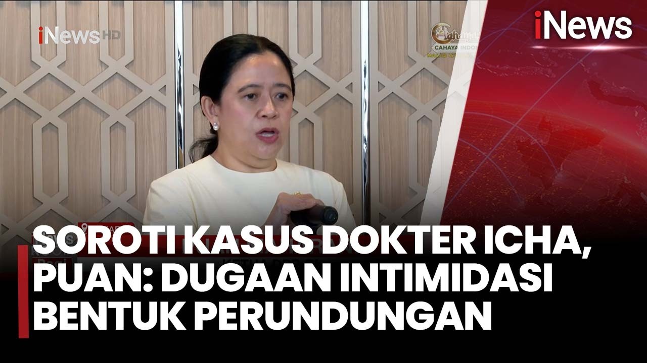 Kasus Intimidasi Dokter Muda di TTU, Puan Maharani Minta Polisi Bergerak dan Usut Tuntas