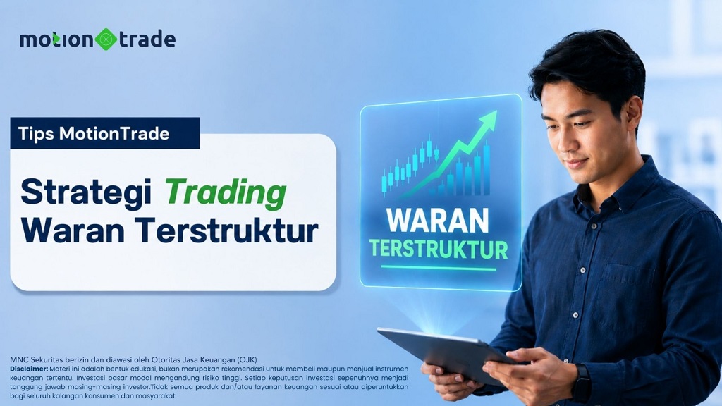 Tips MotionTrade: Strategi Trading Waran Terstruktur