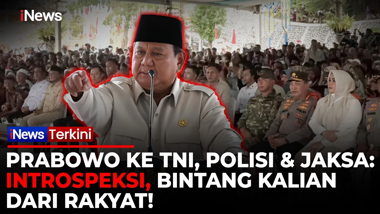 Prabowo Minta TNI, Polri hingga Jaksa Introspeksi: Bintang Kalian dari Rakyat!