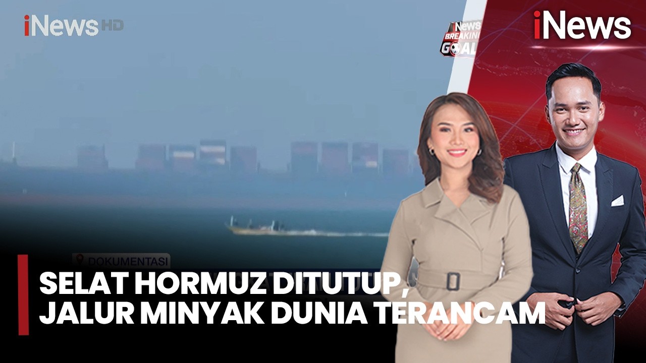 Jalur Minyak Dunia Terancam! Iran Tutup Kembali Selat Hormuz, Ketegangan dengan AS Memanas