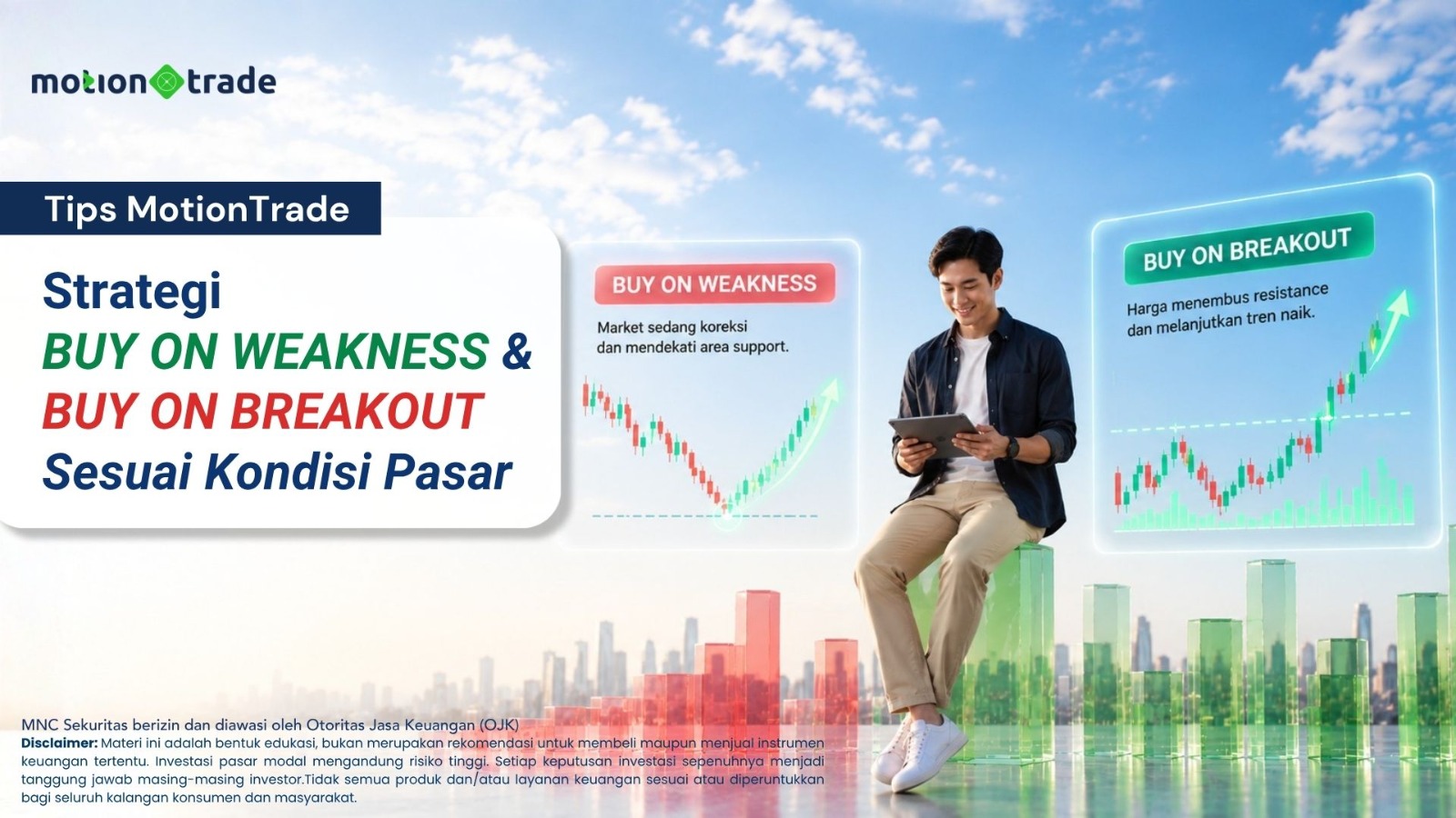 Tips MotionTrade: Strategi Buy on Weakness & Buy on Breakout Sesuai Kondisi Pasar