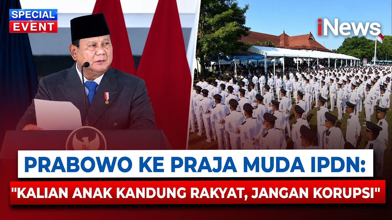 Prabowo Ingatkan Lulusan IPDN: Berpihaklah kepada Rakyat, Jangan Pernah Korupsi