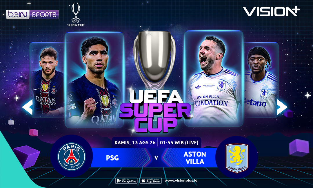 Link Live Streaming PSG vs Aston Villa di Piala Super Eropa 2026, Begini Cara Nontonnya