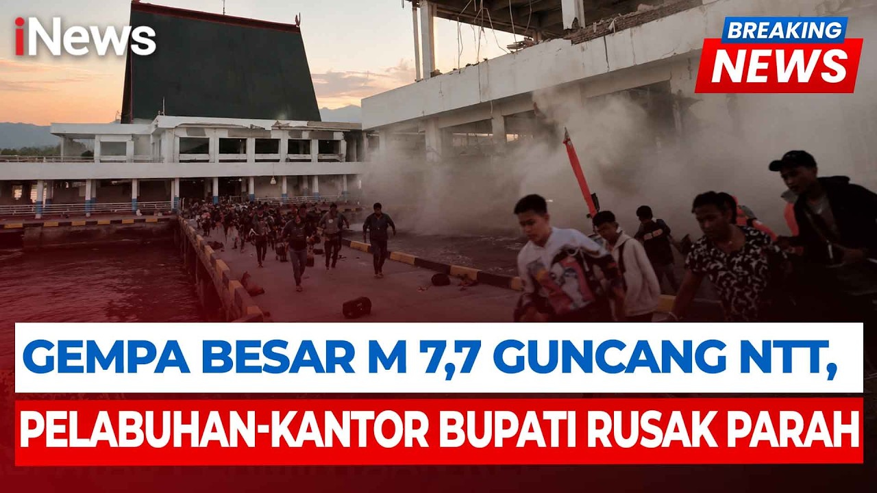 Dampak Gempa M 7,7 NTT, Pelabuhan Maumere hingga Hotel di Labuan Bajo Rusak