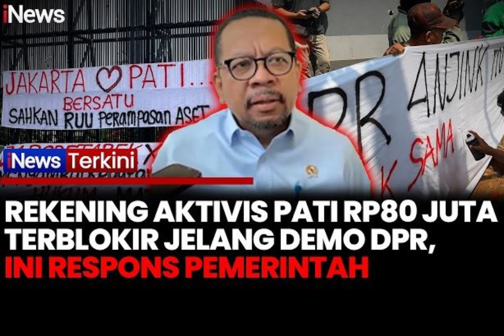 Rekening Aktivis Pati Diblokir jelang Demo 27 Agustus, Ini Respons Pemerintah