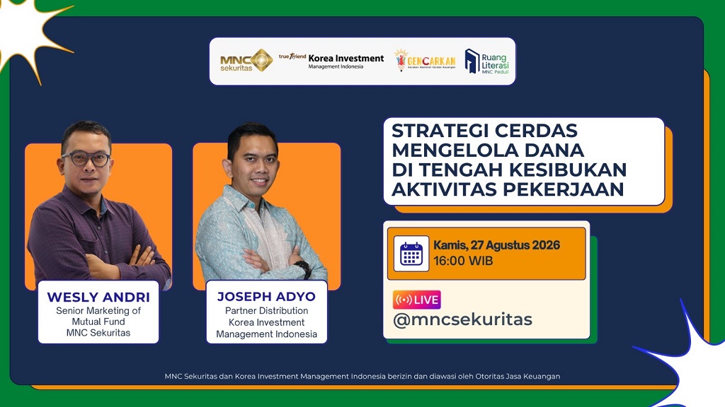 Saksikan IG Live MNC Sekuritas bersama KIM Indonesia: Strategi Cerdas Mengelola Dana di Tengah Kesibukan Aktivitas Pekerjaan