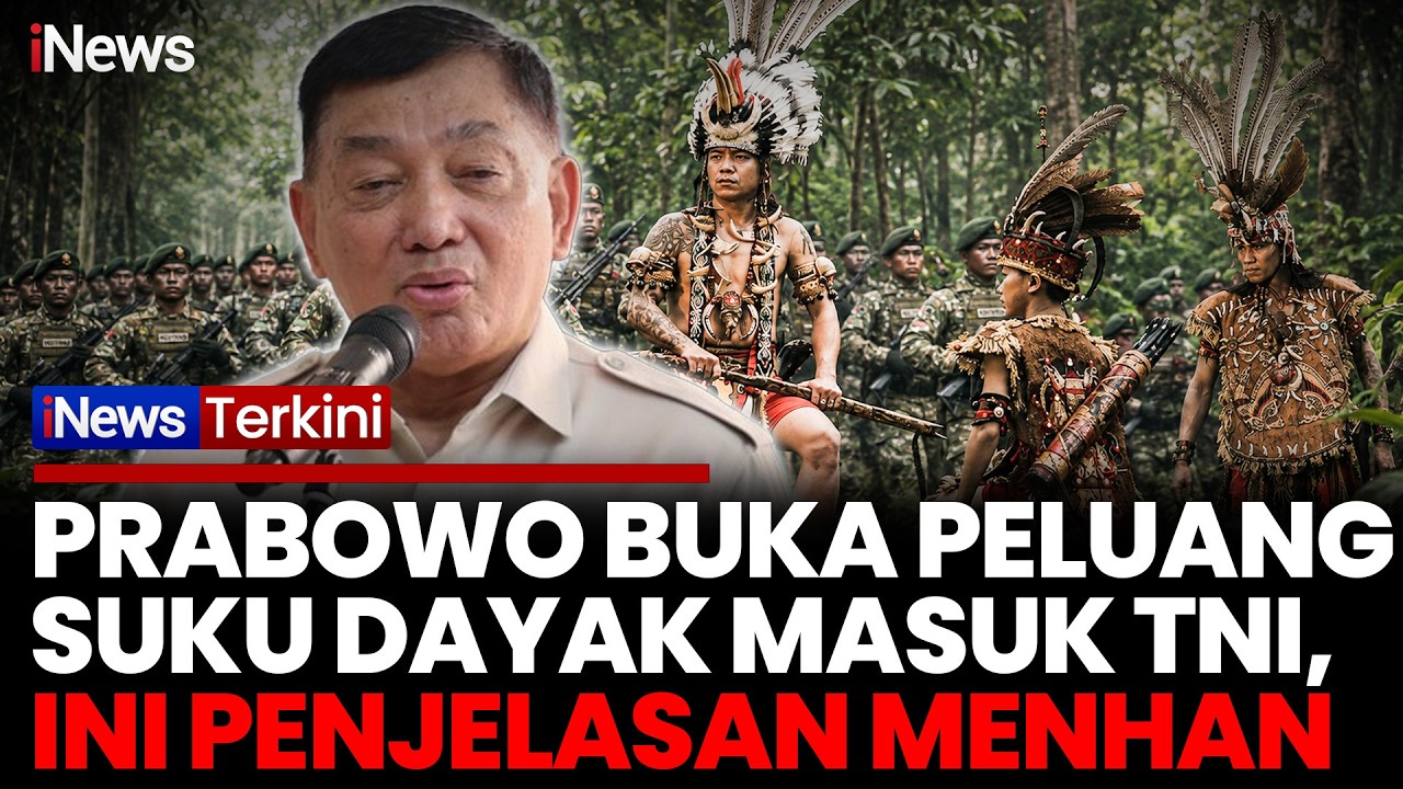 Menhan Buka Suara Soal Instruksi Presiden Terkait Penerimaan Suku Dayak Jadi Prajurit TNI