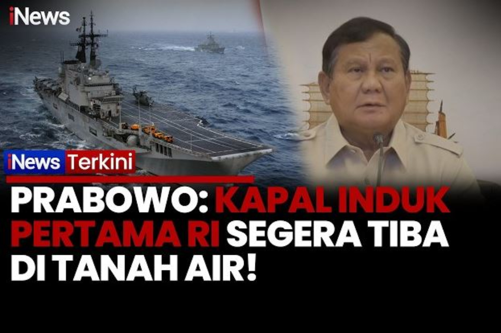 Prabowo Ungkap Kapal Induk Pertama RI dari Italia Segera Tiba, Disiapkan untuk Misi Bencana