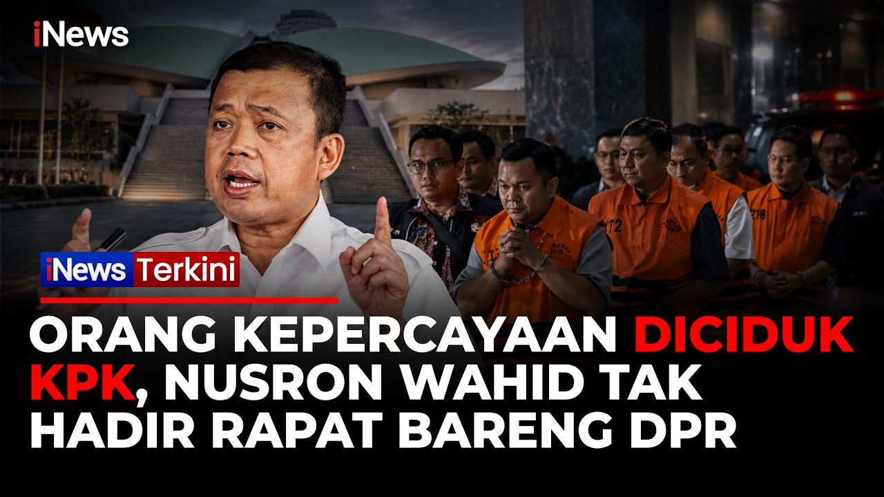 Nusron Wahid Kembali Absen Rapat DPR, Sehari Usai 4 Orang Kepercayaannya Jadi Tersangka KPK