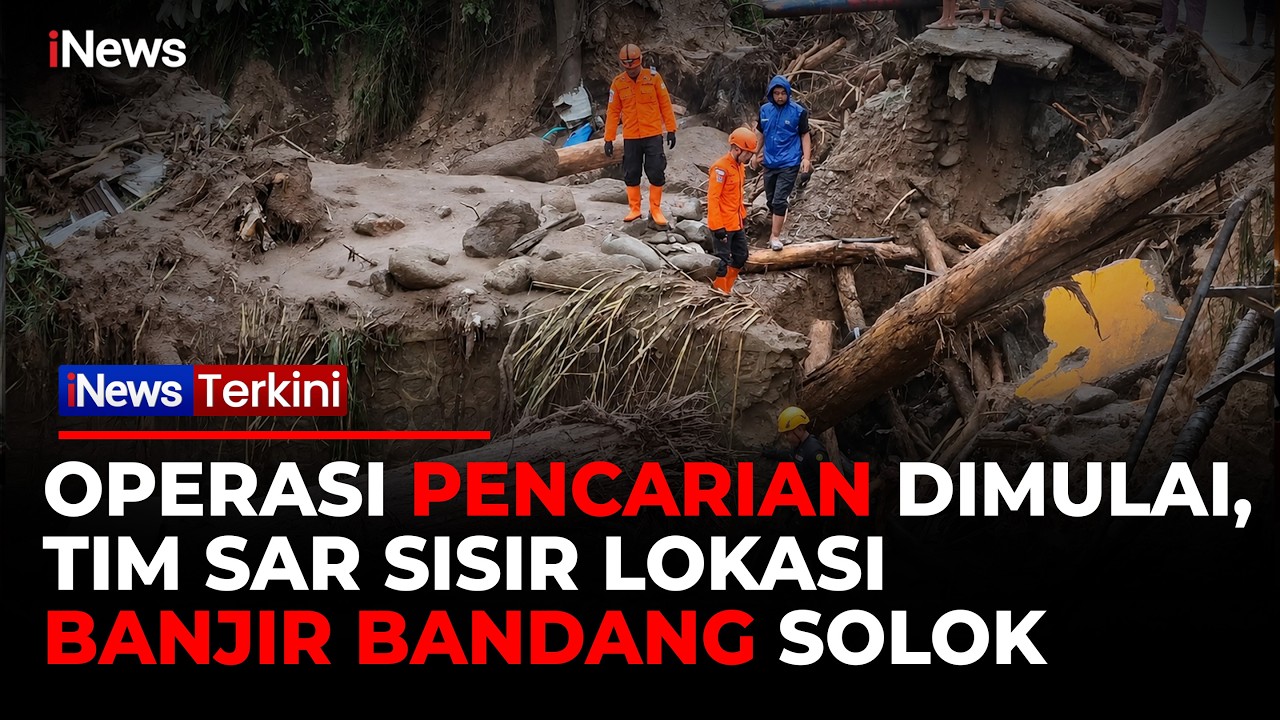  Banjir Bandang Terjang Solok, Tim SAR dan Brimob Cari Warga yang Hilang