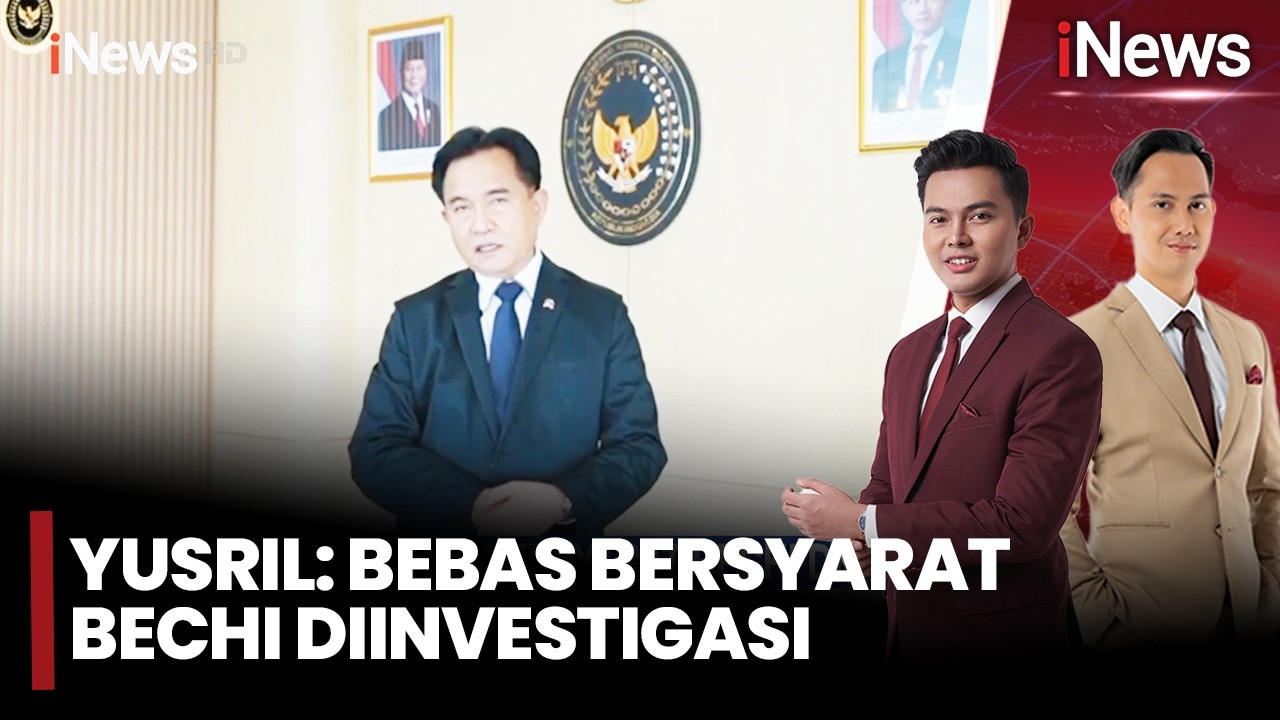 Pemerintah Usut Prosedur Pembebasan Bersyarat Bechi, Yusril: Status Bisa Dibatalkan Jika Ditemukan Pelanggaran