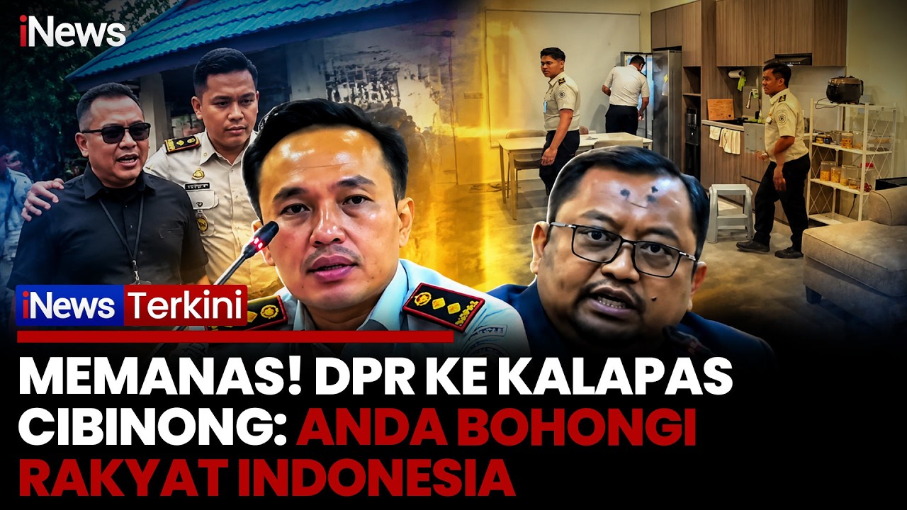 Fasilitas Mewah Mendadak Hilang, DPR Cecar Kalapas Cibinong