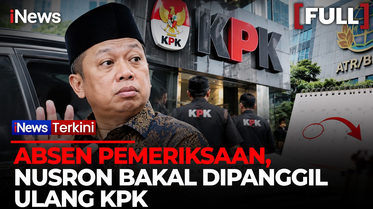 Nusron Wahid Mangkir dari Panggilan KPK, Pemeriksaan Kasus HGB Bogor Dijadwal Ulang