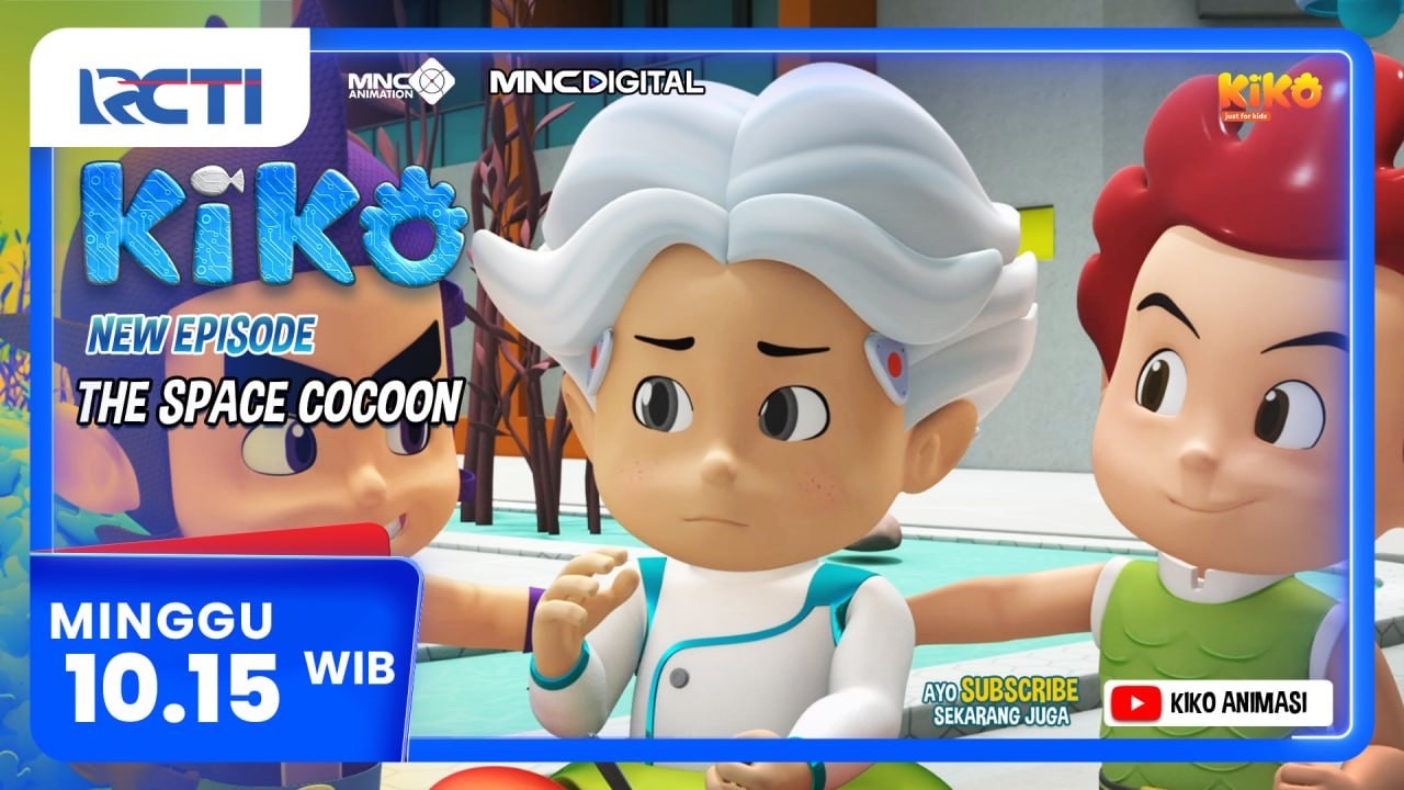 KIKO Episode Baru The Space Cocoon Minggu, 1 November 2026 pukul 10.15 Pagi di RCTI