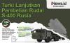 Infografis Turki Tetap Lanjutkan Pembelian Rudal S-400 dari Rusia
