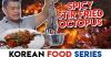 Resep Spicy Stir Fried Octopus ala Pemenang Masterchef Season 6, Cocok untuk K-Lovers