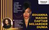 Infografis Rihanna Musisi Perempuan Terkaya Sejagat
