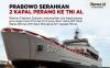 Infografis Menhan Prabowo Serahkan 2 Kapal Perang ke TNI AL