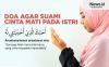 4 Doa agar Suami Cinta Mati pada Istri Latin & Artinya