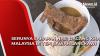 Video Serunya Sarapan Nasi Dagang Khas Malaysia di Tepi Sawah Langkawi