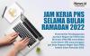 Infografis Jam Kerja PNS Selama Bulan Ramadan 2022
