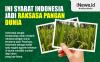 Infografis Indonesia Berpeluang Jadi Raksasa Pangan Dunia, Ini Syaratnya
