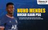 Infografis Profil Biodata Nuno Mendes, Si Bocah Ajaib PSG