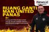 Infografis Ruang Ganti Man United Panas