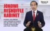 Infografis Presiden Jokowi Reshuffle Kabinet