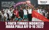 Infografis 5 Fakta Timnas Indonesia Juara Piala AFF U16 2022