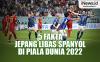 Infografis 5 Fakta Jepang Libas Spanyol di Piala Dunia 2022