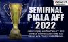 Infografis Jadwal Lengkap Semifinal Piala AFF 2022