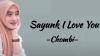 Lirik Lagu Sayunk I Love You - Chombi dan Artinya yang Viral di TikTok: Kenapa Awak Tak Cakap dari Mula