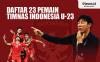 Infografis Daftar 23 Pemain Timnas Indonesia U-23