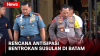 Antisipasi Bentrokan Susulan di Batam, Ini Rencana Kapolri