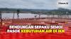 Menilik Pembangunan Bendungan Sepaku Semoi Pemasok Air Baku IKN