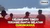 Gelombang Tinggi Terjang Kawasan Pantai Drini Gunungkidul, Sebagian Nelayan Tak Melaut
