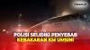 Polisi Olah TKP KM Umsini hingga 7 Jam, Usut Penyebab Kebakaran