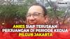 Maju Kembali di Pilgub Jakarta, Anies Baswedan : Kami Terima Amanah untuk Jadi Calon, Jalani dengan Cara Terhormat