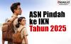 Infografis ASN bakal Pindah ke IKN Tahun 2025 setelah Lebaran