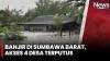 Banjir di Sumbawa Barat Putus Akses Jalan 4 Desa