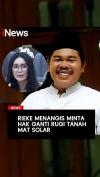 Rieke Menangis Minta Hak Ganti Rugi Tanah Mat Solar