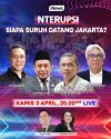 Interupsi Malam Ini: ‘Siapa Suruh Datang Jakarta?’ Live di iNews Pukul 20.00 WIB