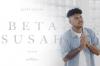 Lirik Lagu Beta Susah - Justy Aldrin: Kisah Perjuangan Cinta yang Menyentuh Hati