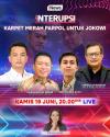 Jangan Lewatkan Interupsi Malam Ini: Karpet Merah Parpol untuk Jokowi, Live di iNews