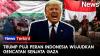 Detik-Detik Trump Puji Indonesia Fantastis usai Gencatan Senjata Gaza Tercapai