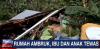 Pilu! Ibu dan Anak Tewas Tertimpa Reruntuhan Rumah Ambruk di Balikpapan